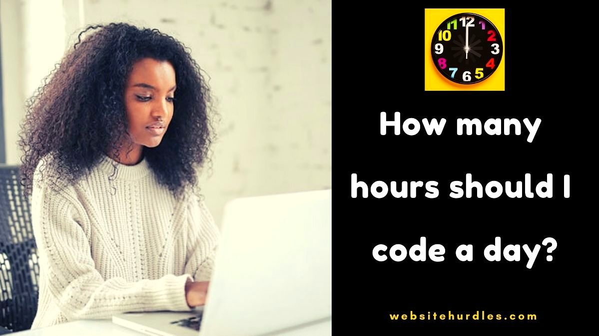 how many hours should one code a day