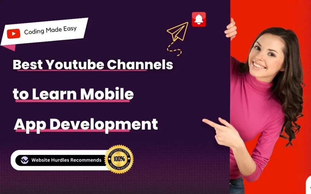 7 Best YouTube Channels to Learn Mobile App Development