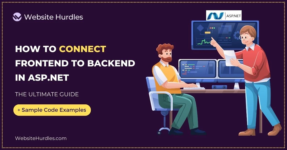 How to Connect Frontend and Backend in ASP.net