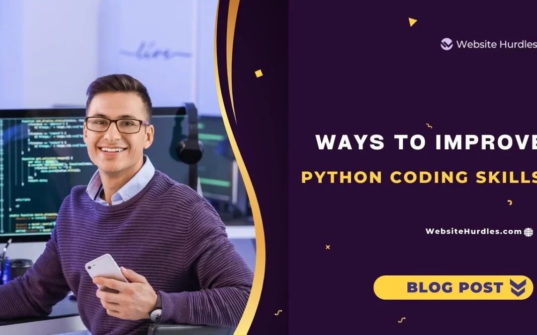 13 Ways to Improve Python Coding Skills (Pro Heights)