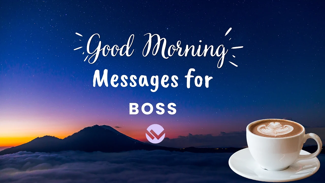 Good Morning Messages and Texts for Boss