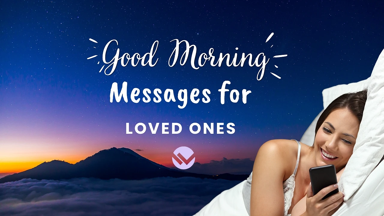 135-good-morning-messages-for-loved-ones-june-2024